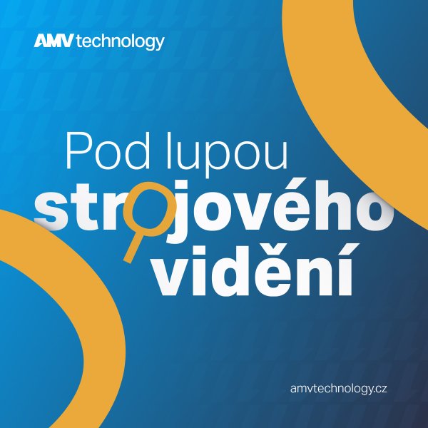Náš nový zpravodaj: Pod lupou strojového vidění